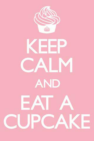 Keep Calm - Poster - And Eat A Cupcake
