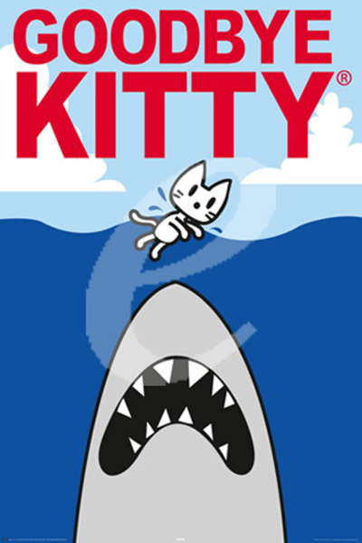Goodbye Kitty - Poster - Shark