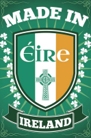 Ireland - Poster - Made In Éire