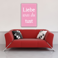 Motivational - Poster - Liebe was du tust