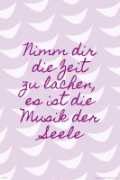Motivational - Poster - Nimm dir Zeit zu lachen…