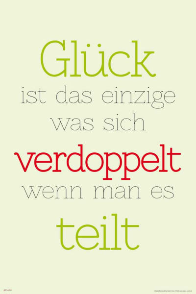 Motivational - Poster - Glück ist das einzige verdoppelt…