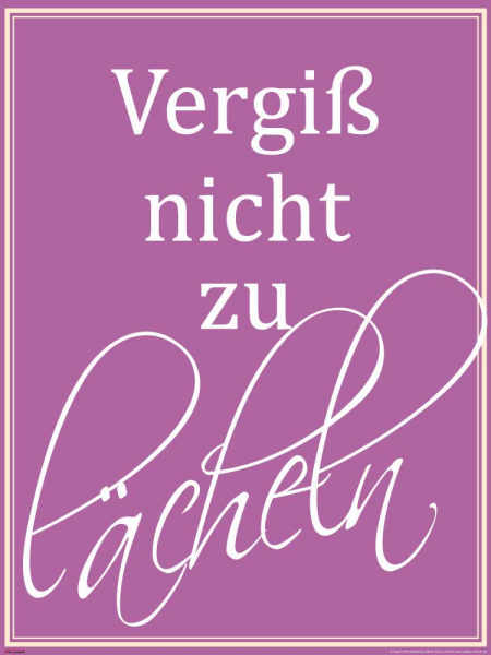 Motivational - Poster - Vergiß nicht zu lächeln