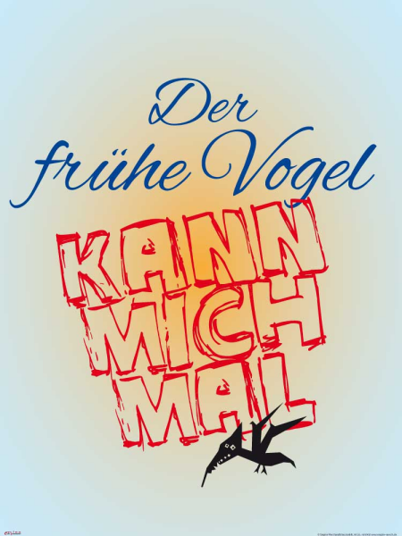 Motivational - Poster - Der frühe Vogel