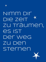 Motivational - Poster - Nimm dir die Zeit zu träumen