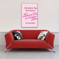 Motivational - Poster - Gib jedem Tag die Chance