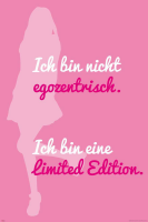 Motivational - Poster - Ich bin nicht egozentrisch