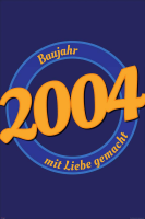 Geburtstagsposter - Poster - 2004 - Mit Liebe