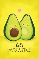 Fun - Poster - Avocado - Lets Avocuddle
