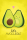Fun - Poster - Avocado - Lets Avocuddle