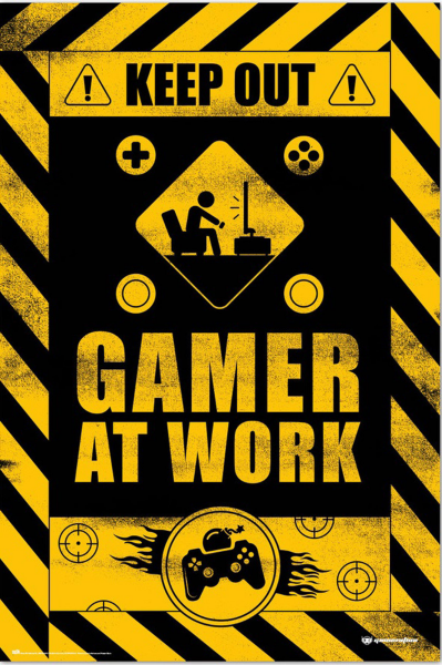 Gameration - Poster - Gamer at Work