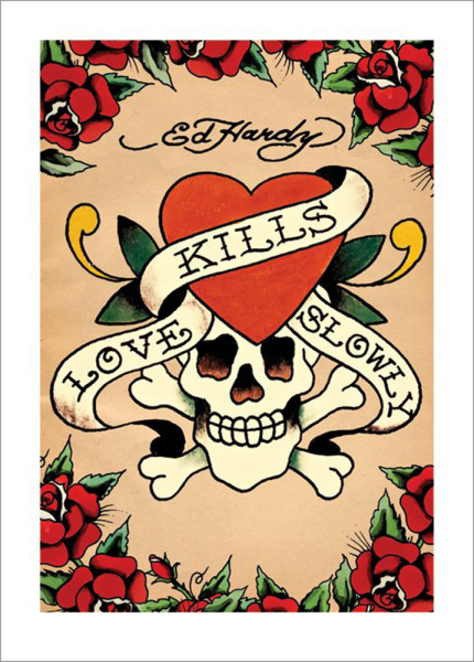 Ed Hardy  - Kunstdruck - Love Kills Slowly