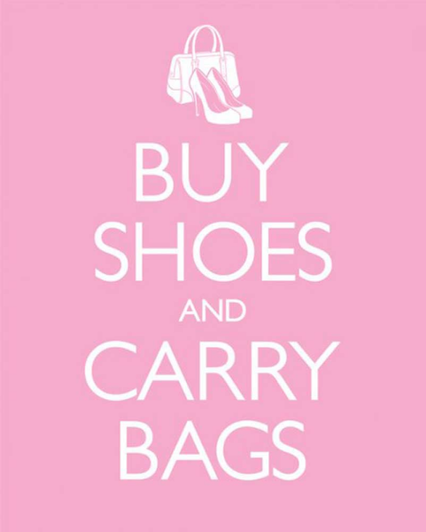 Keep Calm - Mini-Poster - Buy Shoes and Carry Bags