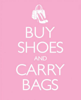 Keep Calm - Mini-Poster - Buy Shoes and Carry Bags