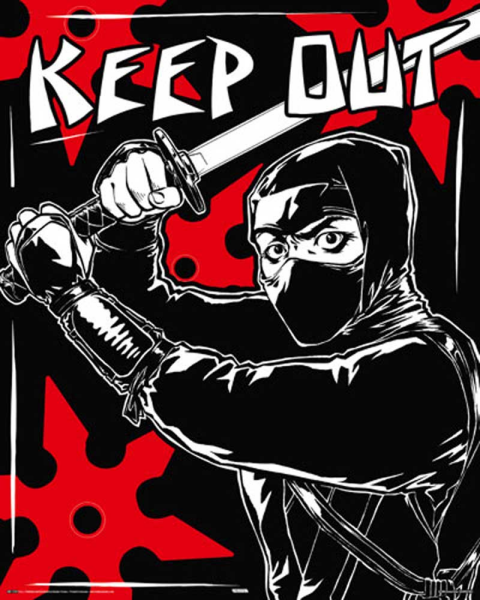 Ninja - Mini-Poster - Keep Out