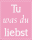 Motivational - Mini-Poster - Tu was du liebst