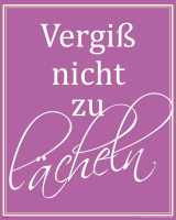 Motivational - Mini-Poster - Vergiß nicht zu...