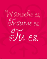 Motivational - Mini-Poster - Wünsche es, träume...