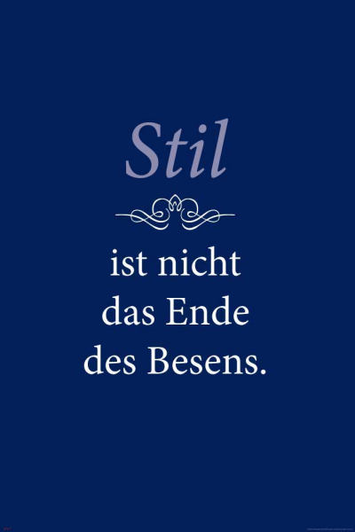 Motivational - Kunstdruck - Stil