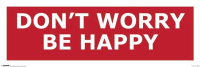 Motivational - Slim-Poster - Dont Worry Be Happy
