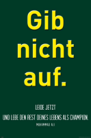 Motivational - Kunstdruck - Gib nicht auf