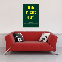 Motivational - Kunstdruck - Gib nicht auf