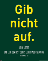 Motivational - Kunstdruck - Gib nicht auf