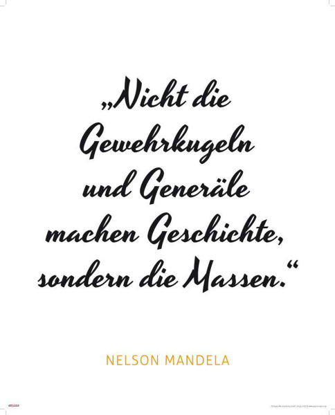 Motivational - Kunstdruck - Mandela - Gewehrkugeln