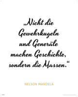 Motivational - Kunstdruck - Mandela - Gewehrkugeln