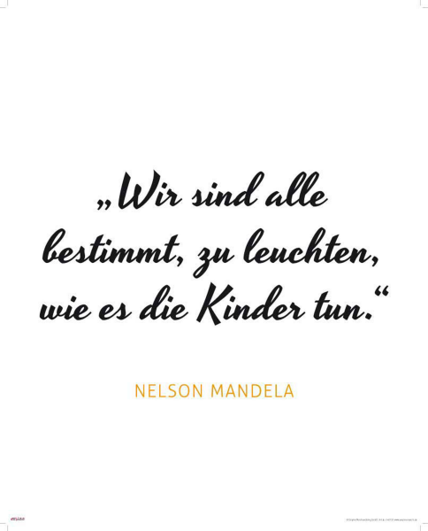 Motivational - Kunstdruck - Mandela - Leuchten wie Kinder