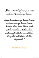 Motivational - Kunstdruck - Mandela - Hass, Liebe