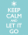 Keep Calm - Mini-Poster - Let it Go