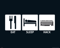 Eat, Sleep - Mini-Poster - Hack
