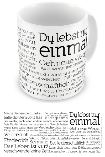 Motivational - Lizenz Tassen - Du lebst nur einmal