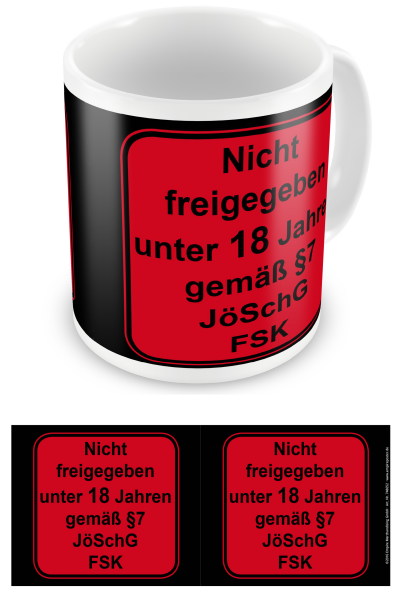 FSK 18 - Lizenz Tassen - Tasse