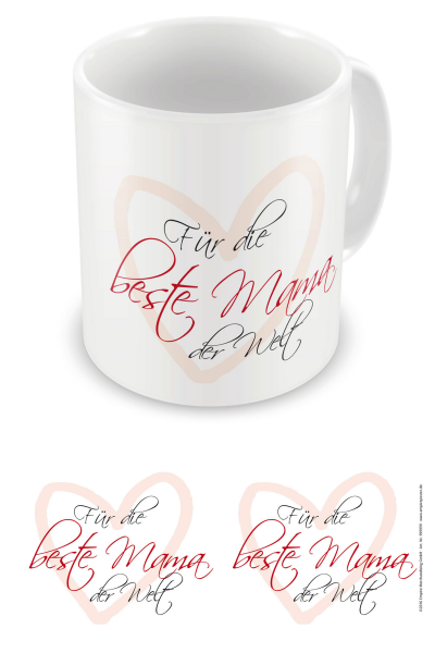 Beste Mama - Lizenz Tassen - Für die beste Mama der Welt