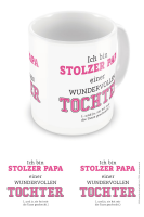 Fun - Tasse - Lizenz Tassen - Stolzer Vater einer Tochter