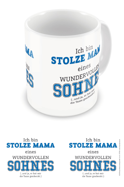 Fun - Tasse - Lizenz Tassen - Stolze Mutter eines Sohnes