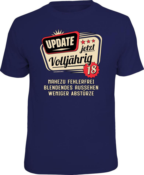 18 Jahre - Update - T-Shirt Grössen S-M-L-XL-XXL - Fun Sprüche Shirt