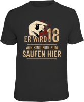 T-Shirt - 18 Jahre - rechts, er wird - Shirt -...