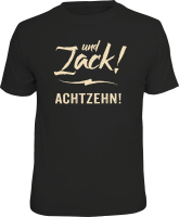 T-Shirt - 18 Jahre - und zack achtzehn - Shirt -...