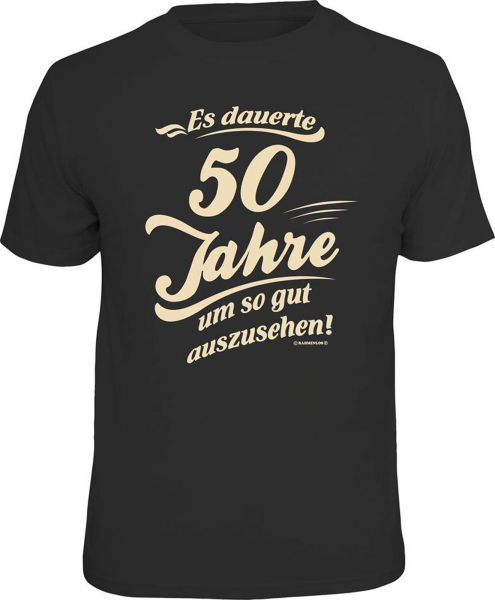50 Jahre - Gutes Aussehen - T-Shirt - Größe S M L XL XXL