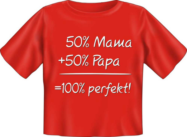 50% Mama + 50% Papa = 100% - Baby Fun-T-Shirt, Grössen S-M-L
