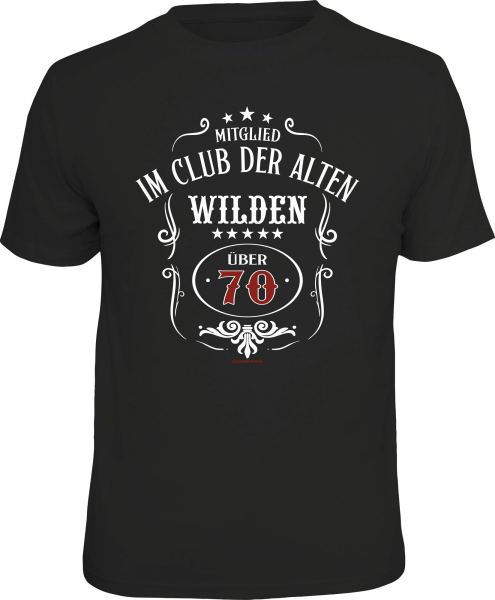 70 Jahre - alte Wilde - T-Shirt / Shirt Größe wählbar S M L XL XXL
