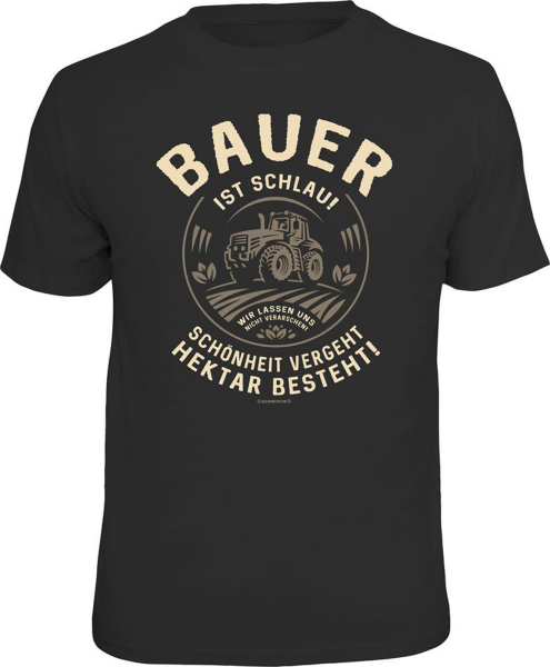 Bauer - ist schlau! - T-Shirt - Größe S M L XL XXL