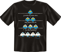 Beschissen Vögel Leitung - Fun T-Shirt, Grössen...