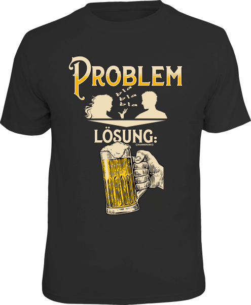 T-Shirt - Bier - Problem - Lösung - Shirt - Größe wählbar S M L XL XXL