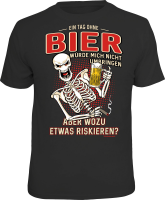 T-Shirt - Bier - Ein Tage ohne - Shirt - Größe...