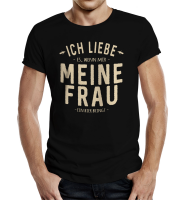 Bier - Liebe meine Frau - T-Shirt / Shirt Größe wählbar S M L XL XXL