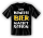 Bier macht schön - Fun T-Shirt, Grössen S-M-L-XL-XXL